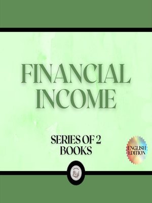 cover image of FINANCIAL INCOME (SERIES OF 2 BOOKS)